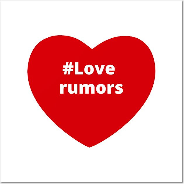 Love Rumors - Hashtag Heart Wall Art by support4love